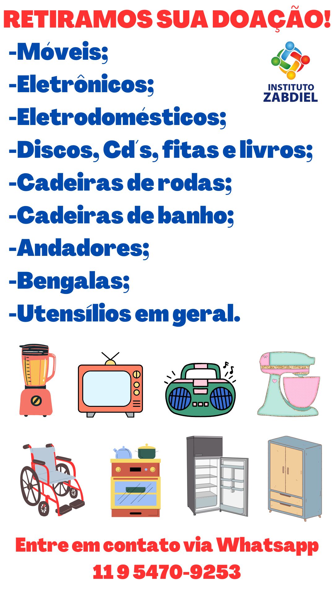 RETIRAMOS A SUA DOAÇÃO! RETIRAMOS A SUA DOAÇÃO!